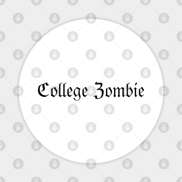 College Zombie Magnet by imsnos